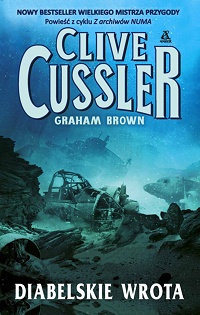 Clive Cussler, Graham Brown ‹Diabelskie wrota›