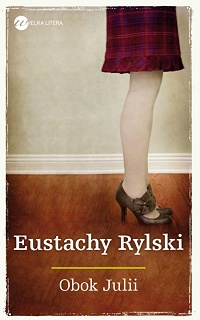 Eustachy Rylski ‹Obok Julii›