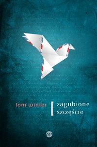 Tom Winter &lsaquo;Zagubione szczęście&rsaquo;