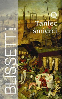 Luther Blisset &lsaquo;Q. Taniec śmierci&rsaquo;