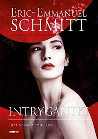 Eric-Emmanuel Schmitt ‹Intrygantki›