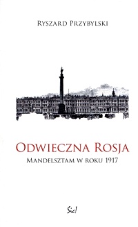 Ryszard Przybylski ‹Odwieczna Rosja›