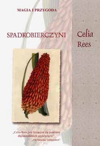 Celia Rees &lsaquo;Spadkobierczyni&rsaquo;