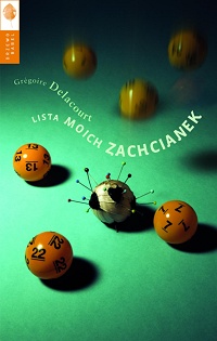 Grégoire Delacourt ‹Lista moich zachcianek›
