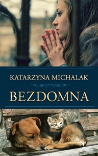 Katarzyna Michalak ‹Bezdomna›