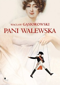 Wacław Gąsiorowski ‹Pani Walewska›