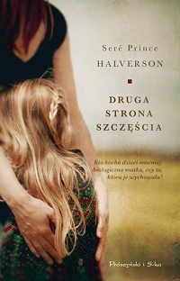 Seré Prince Halverson &lsaquo;Druga strona szczęścia&rsaquo;