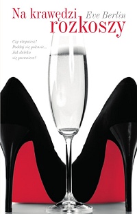 Eve Berlin ‹Na krawędzi rozkoszy›