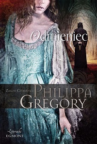 Philippa Gregory ‹Odmieniec›