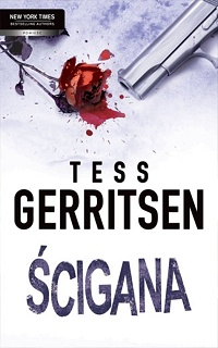 Tess Gerritsen ‹Ścigana›