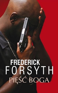 Frederick Forsyth ‹Pięść Boga›