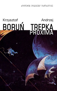 Krzysztof Boruń, Andrzej Trepka ‹Proxima›