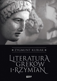 Zygmunt Kubiak &lsaquo;Literatura Greków i Rzymian&rsaquo;