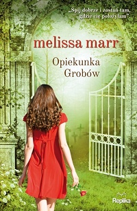 Melissa Marr &lsaquo;Opiekunka Grobów&rsaquo;