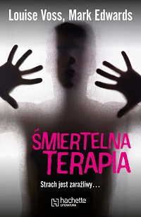 Louise Voss, Mark Edwards &lsaquo;Śmiertelna terapia&rsaquo;