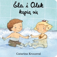 Catarina Kruusval &lsaquo;Ela i Olek kąpią się&rsaquo;