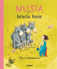 Pija Lindenbaum ‹Nusia i bracia łosie›