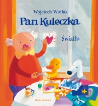 Wojciech Widłak ‹Pan Kuleczka. Światło›