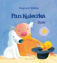Wojciech Widłak ‹Pan Kuleczka. Dom›