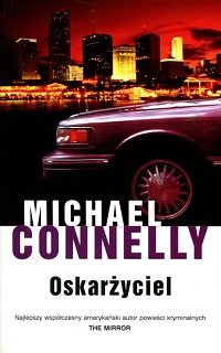 Michael Connelly ‹Oskarżyciel›