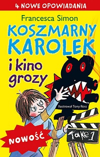 Francesca Simon &lsaquo;Koszmarny Karolek i kino grozy&rsaquo;