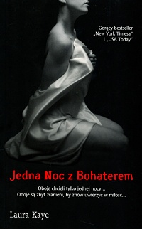 Laura Kaye &lsaquo;Jedna Noc z Bohaterem&rsaquo;