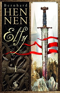 Bernhard Hennen &lsaquo;Elfy. Część 1&rsaquo;