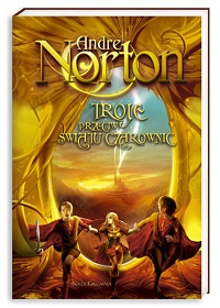 Andre Norton ‹Troje przeciw Światu Czarownic›