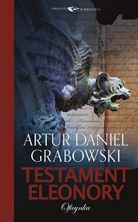 Artur Daniel Grabowski ‹Testament Eleonory›