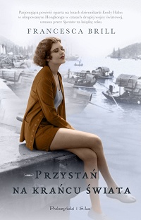 Francesca Brill &lsaquo;Przystań na krańcu swiata&rsaquo;