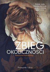 Katarzyna Pisarzewska ‹Zbieg okoliczności›
