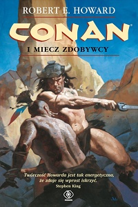 Robert E. Howard ‹Conan i miecz zdobywcy›