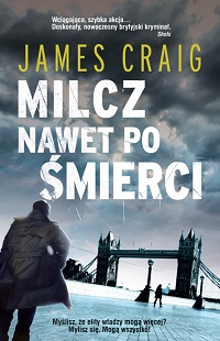 James Craig &lsaquo;Milcz nawet po śmierci&rsaquo;