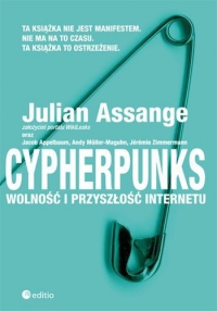 Julian Assange ‹Cypherpunks. Wolność i przyszłość internetu›