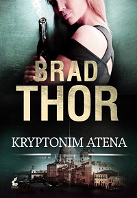 Brad Thor ‹Kryptonim Atena›