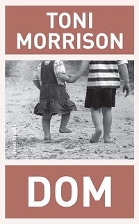Toni Morrison ‹Dom›