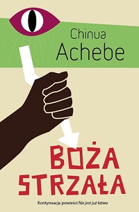 Chinua Achebe ‹Boża strzała›