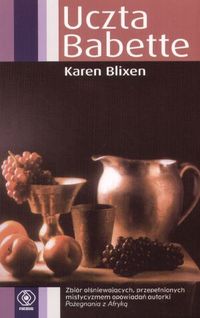 Karen Blixen ‹Uczta Babette›