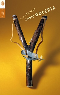 Stephen Kelman ‹Zabić gołębia›