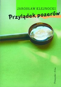 Jarosław Klejnocki ‹Przylądek pozerów›