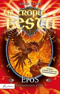 Adam Blade &lsaquo;Epos, Płomienny Ptak&rsaquo;