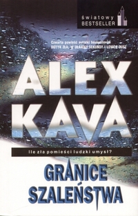 Alex Kava ‹Granice szaleństwa›