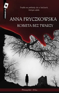 Anna Fryczkowska ‹Kobieta bez twarzy›