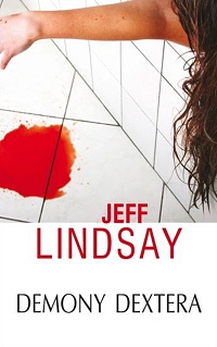 Jeff Lindsay ‹Demony Dextera›
