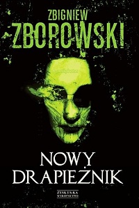 Zbigniew Zborowski ‹Nowy drapieżnik›