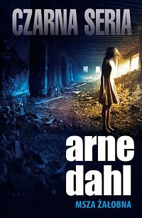 Arne Dahl ‹Msza żałobna›