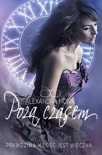 Alexandra Monir &lsaquo;Poza czasem&rsaquo;