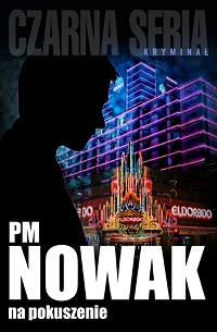 PM Nowak ‹Na pokuszenie›
