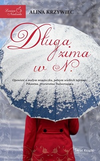 Alina Krzywiec ‹Długa zima w N.›