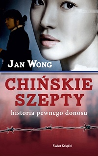 Jan Wong &lsaquo;Chińskie szepty&rsaquo;